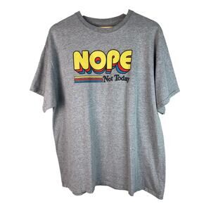 DOM Size XL Gray "NOPE Not Today" Short Sleeve Crew Neck Cotton Blend T-Shirt